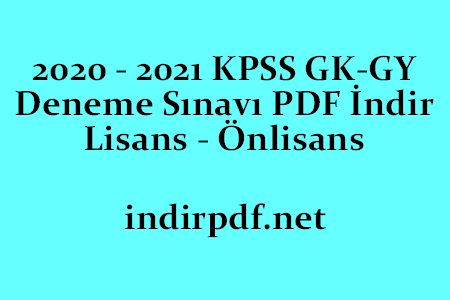 2020 - 2021 KPSS GK-GY Deneme Sınavı PDF İndir Lisans - Önlisans
