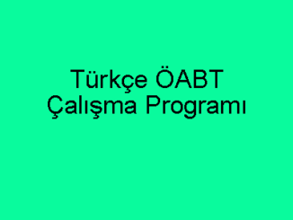 Türkçe ÖABT Çalışma Programı